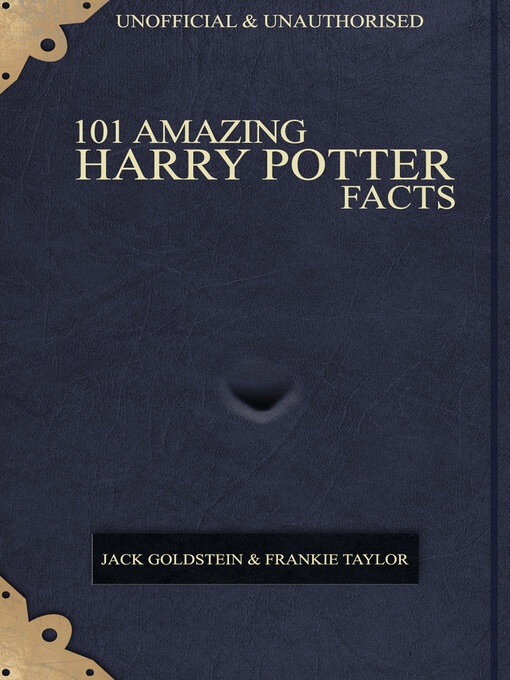Title details for 101 Amazing Harry Potter Facts by Jack Goldstein - Available